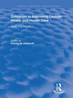 cover image of Gateways to Improving Lesbian Health and Health Care